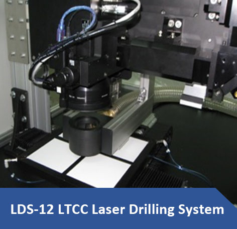 LDS-12 LTCC Laser Drilling System