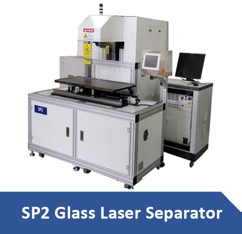 SP2 Glass Laser Separator